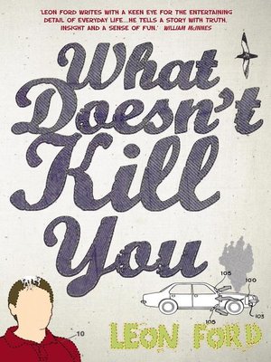 cover image of What Doesn't Kill You